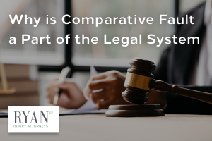 Why is comparative fault a part of the legal system