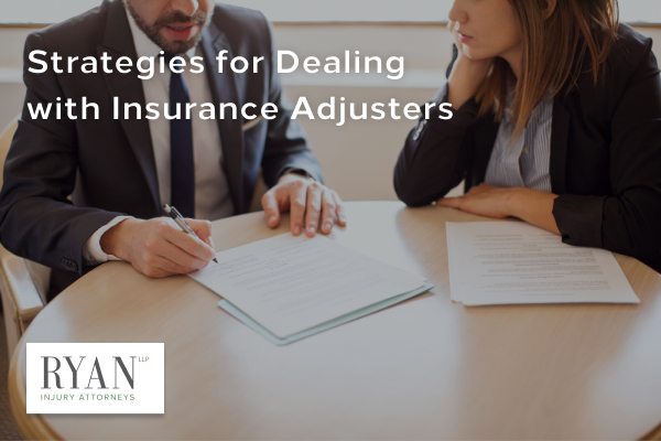 Strategies for dealing with insurance adjusters